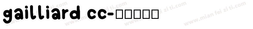 gailliard cc字体转换